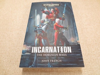 Warhammer 40,000 Incarnation The Horusian Wars John French Trade Black Library