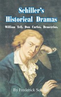 Frederick Schiller | Schiller's Historical Dramas | Taschenbuch | Englisch