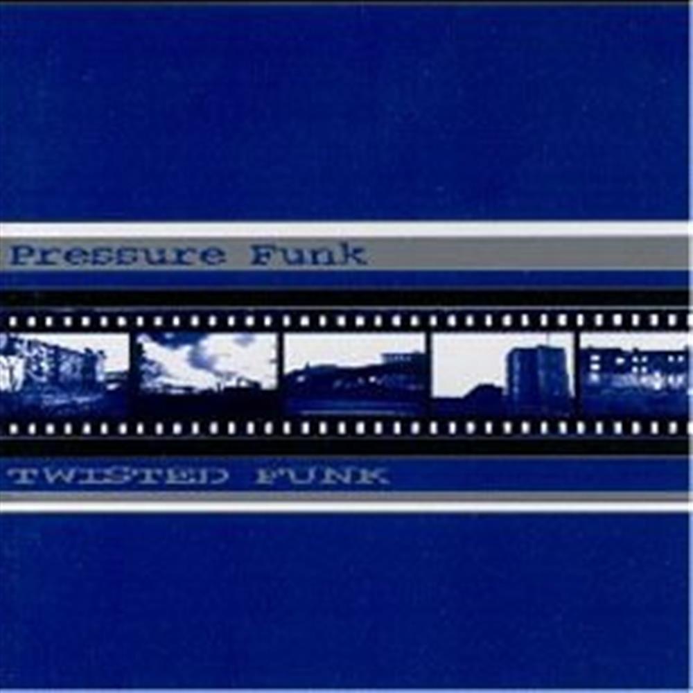 Twisted Funk - Pressure Funk (Vinile)