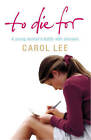 To Die for by Carol Lee (Paperback, 2005)