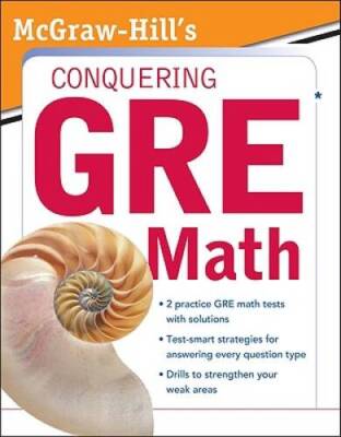 McGraw-Hill's Conquering the New GRE Math - Paperback By Moyer, Robert E. - GOOD