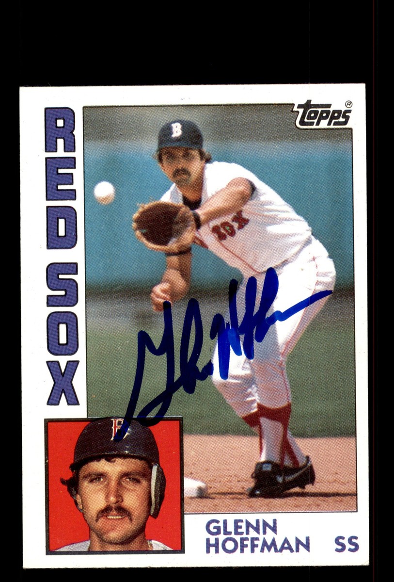 Signed Baseball Card Auto Glenn Hoffman 1984 Topps #523 Boston Red