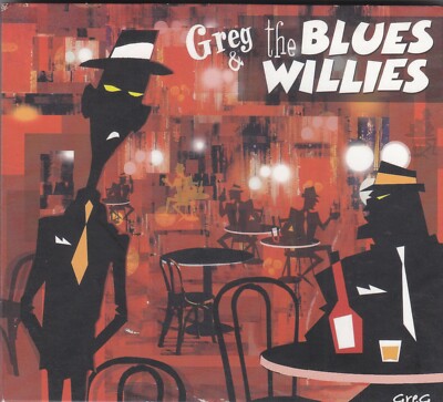 GREG & THE BLUES WILLIES - gleichnamige CD