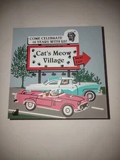 SWEET SIXTEEN CONVENTION BILLBOARD CAT'S MEOW VILLAGE 1998 #98L