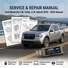Ford Maverick 2022 2023 2024 2025 Service Repair Workshop Manual On Usb