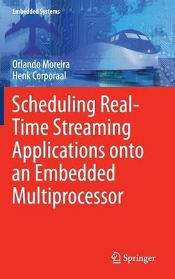 Scheduling Real-Time Streaming Applications onto an Embedded ... - 9783319012452