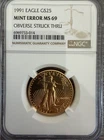 US 1991 Gold 1/2 oz $25 NGC MS69 Gold Eagle Mint Error Key Date