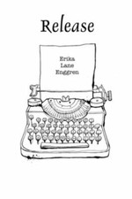 Release 9780359261994 by Enggren, Erika Lane