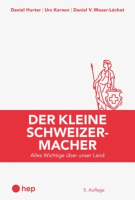 Der kleine Schweizermacher (Print inkl. E-Book Edubase) ~ Da ... 9783035525519