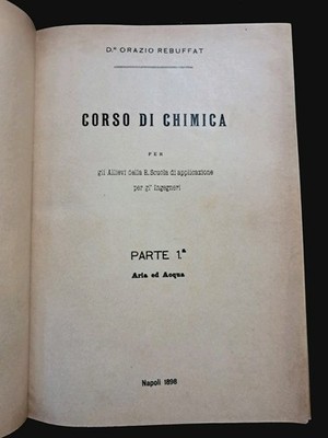 Corso di Chimica per gli Allievi della Regia Scuola di applicazione REBUFFAT