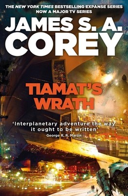 James S. A. Corey Tiamat's Wrath