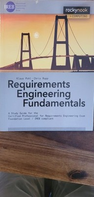 Requirements Engineering Fundamentals. A study guide for the certified professio