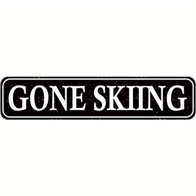 Gone Skiing Black Vintage Metal Sign Ski Lover Cabin Wall Art Hanging Decoration