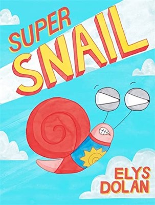 Super Snail by Dolan, Elys 1444940406 FREE Shipping
