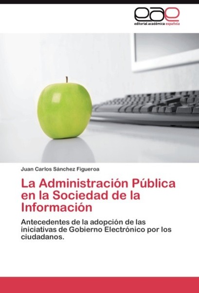 La AdministracióN PúBlica En La Sociedad De La InformacióN Juan Carlos SáNchez F-image
