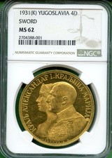 1931  YUGOSLAVIA  4 DUKATA   NGC MS 62   SWORD    KM 14.1
