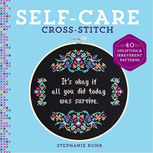 Stephanie Rohr - Self-Care Cross-Stitch 40 Uplifting Irreverent Pa - G245Z-image