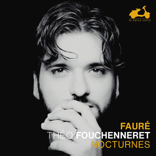 Faure: Nocturnes by Faure / Fouchenneret (CD, 2024) for sale