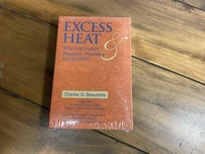 Excess Heat : Why Cold Fusion Research Prevailed by Charles G. Beaudette (2002,