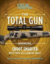 The Total Gun Manual (Paperback Edition): 368 Essential Sho - VERY GOOD