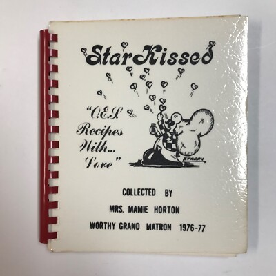Starkissed O.E.S. Recipes w/Love Florida Order Eastern Star Vintage Cookbook 70s