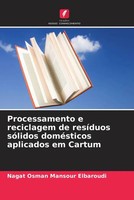 Nagat Osman Mansour Elbaroudi | Processamento E Reciclagem De ResíDuos...