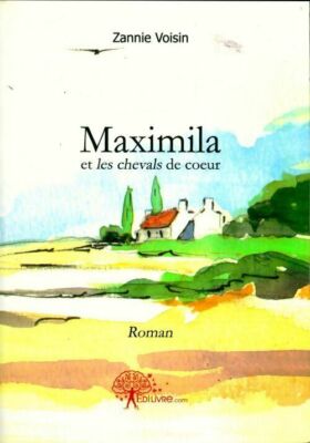 Maximila und die Pferde des Herzens - Zannie Nachbar - V260445