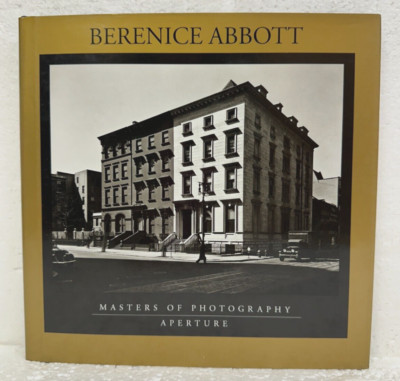 Berenice Abbott Aperture Masters of Photography  by Julia Van Haaften 1997 HB/DJ