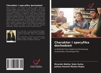 Ricardo Walter Soto Sulca (U. A.) | Charakter I Specyfika Dochodze¿ | Buch