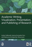 Academic Writing, Visualization, Presentation, And Publishing Of Research | Buch