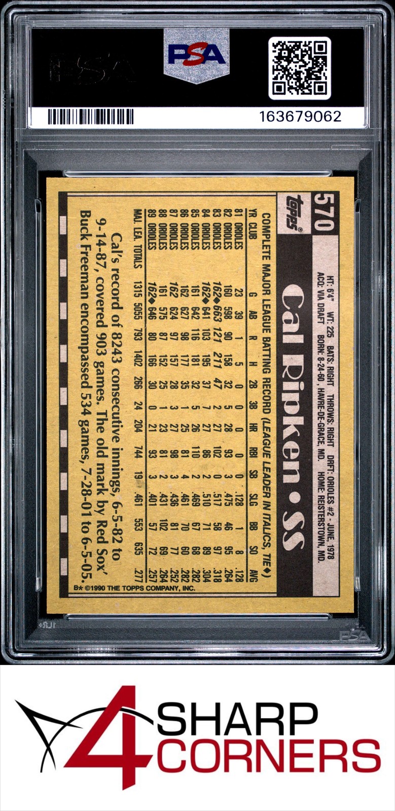 1990 TOPPS #570 CAL RIPKEN JR. ORIOLES HOF PSA 10 view 2