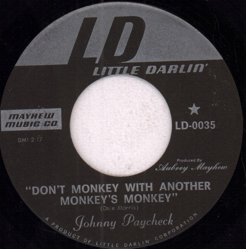 Johnny Paycheck Non Giocare Con Un Altro Scimmia 7" Vinile USA Little