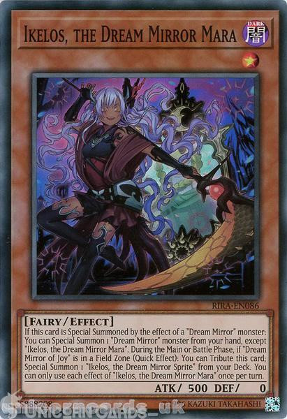 RIRA-EN086 Ikelos, the Dream Mirror Mara Super Rare UNL Edition Mint YuGiOh Card