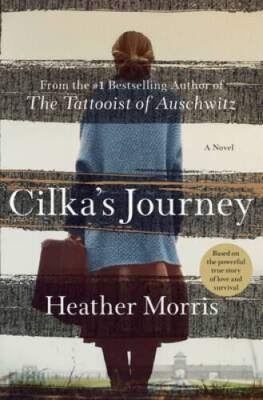 Cilka's Journey - Hardcover By Morris, Heather - GOOD