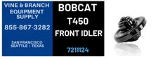 PREMIUM BOBCAT FRONT IDLER  T450