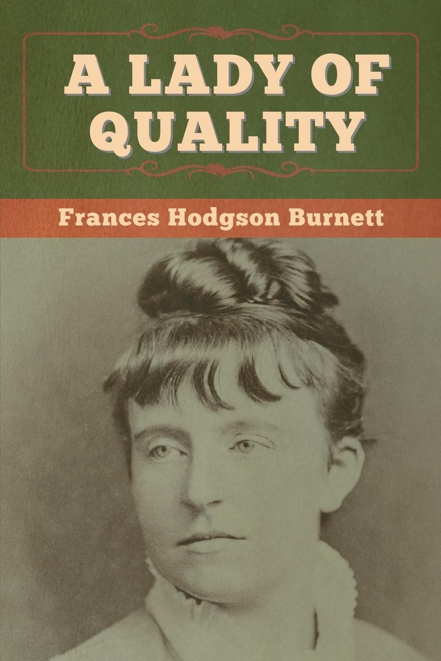 Thumbnail - A Lady Of Quality Frances Hodgson Burnett Taschenbuch Paperback