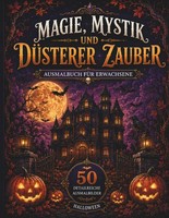Halloween-Malbuch FüR Erwachsene, 50 Ausmalbilder, Hexen, KüRbisse, Entspannung
