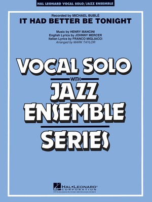 It Had Better Be Tonight (Key: Gmi-Ami) | Henry Mancini_Johnny Mercer | 2011