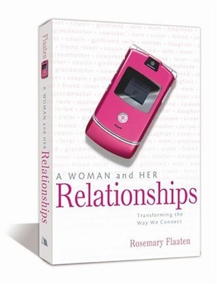 A Woman and Her Relationships: Transforming the Way We Connect