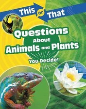 This or That Questions About Animals and Plants, K