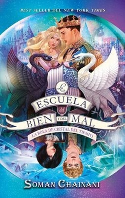 La escuela del Bien y del Mal Vol. 5: La bola de cristal del tiem