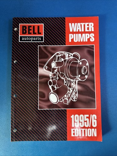 BELL AUTOPARTS WASSERPUMPE KATALOG 1995 1996 VERSAND AM SELBEN TAG
