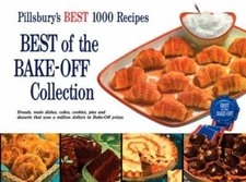 Best of the Bake-Off Collection: Pillsbury's Best 1000 Recipes