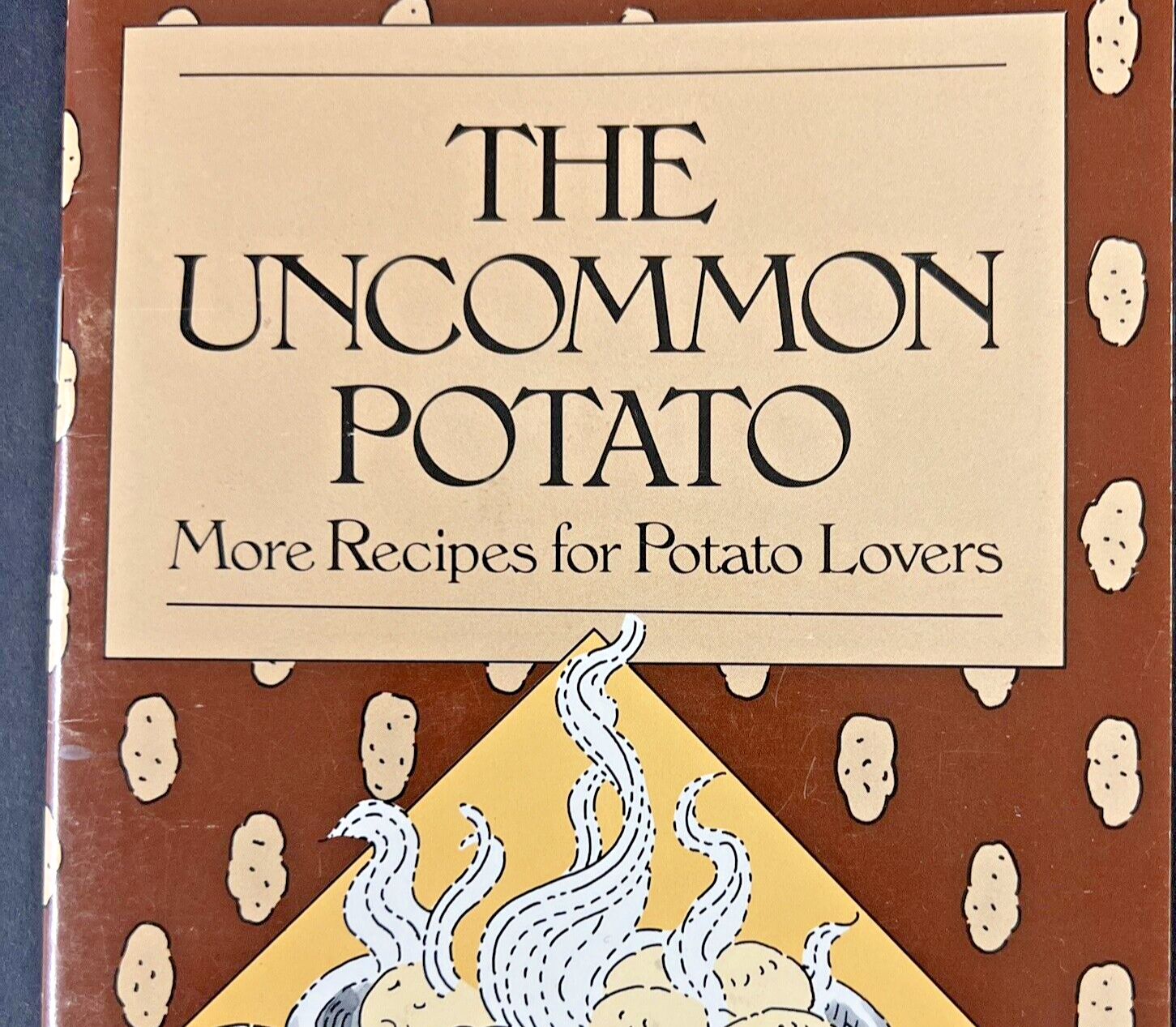 Uncommon Potato Recipes Cookbook by Jinx & Jefferson Morgan 1983 Paperback