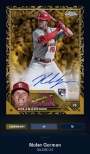 23 Topps Bunt DIGITAL Gilded Black Signature LEGENDARY 75cc Nolan Gorman