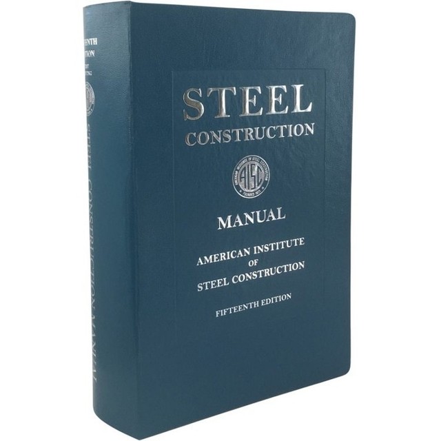steel construction manual 15th ed by american institute of steel steel construction manual 14th edition pdf
