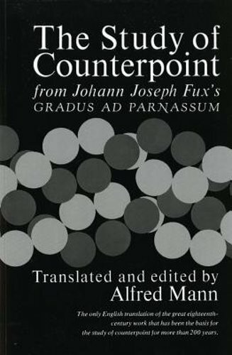 The Study of Counterpoint: From Johann Joseph Fux's Gradus AD Parnassum by Fux - Imagen 1 de 1
