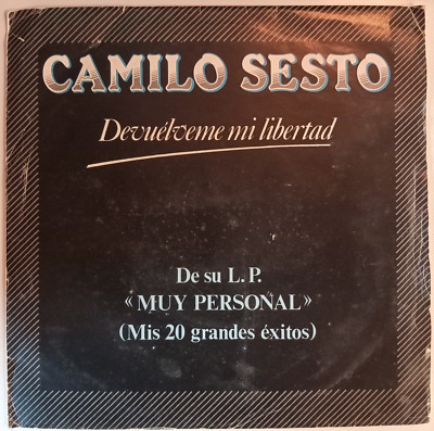 CAMILO SESTO - DEVUELVEME MI LIBERTAD - 1982 SPANISH 7'' SINGLE PS, PROMO