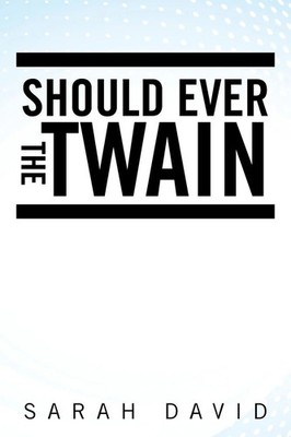 Should Ever the Twain | Sarah David | Taschenbuch | Kartoniert / Broschiert