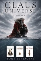Claus Boxed (Vol. 3) | A Science Fiction Holiday Adventure | Tony Bertauski